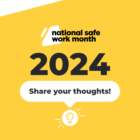 National Safe Work Month October. Safety is everybody's business.